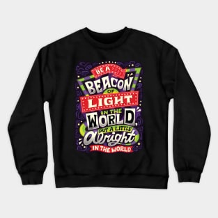 Beacon of Light Crewneck Sweatshirt